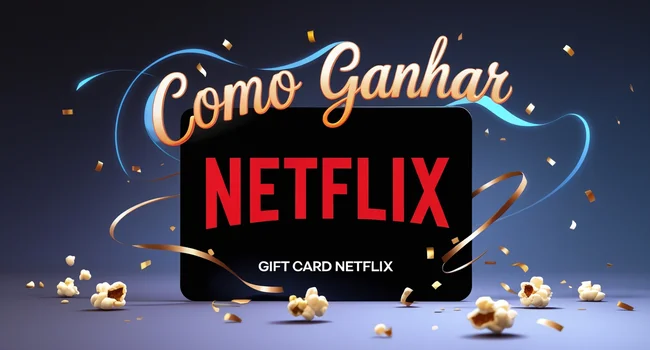 GIFT CARD NETFLIX, COMO GANHAR GIFT CARD NA NETFLIX GRATIS